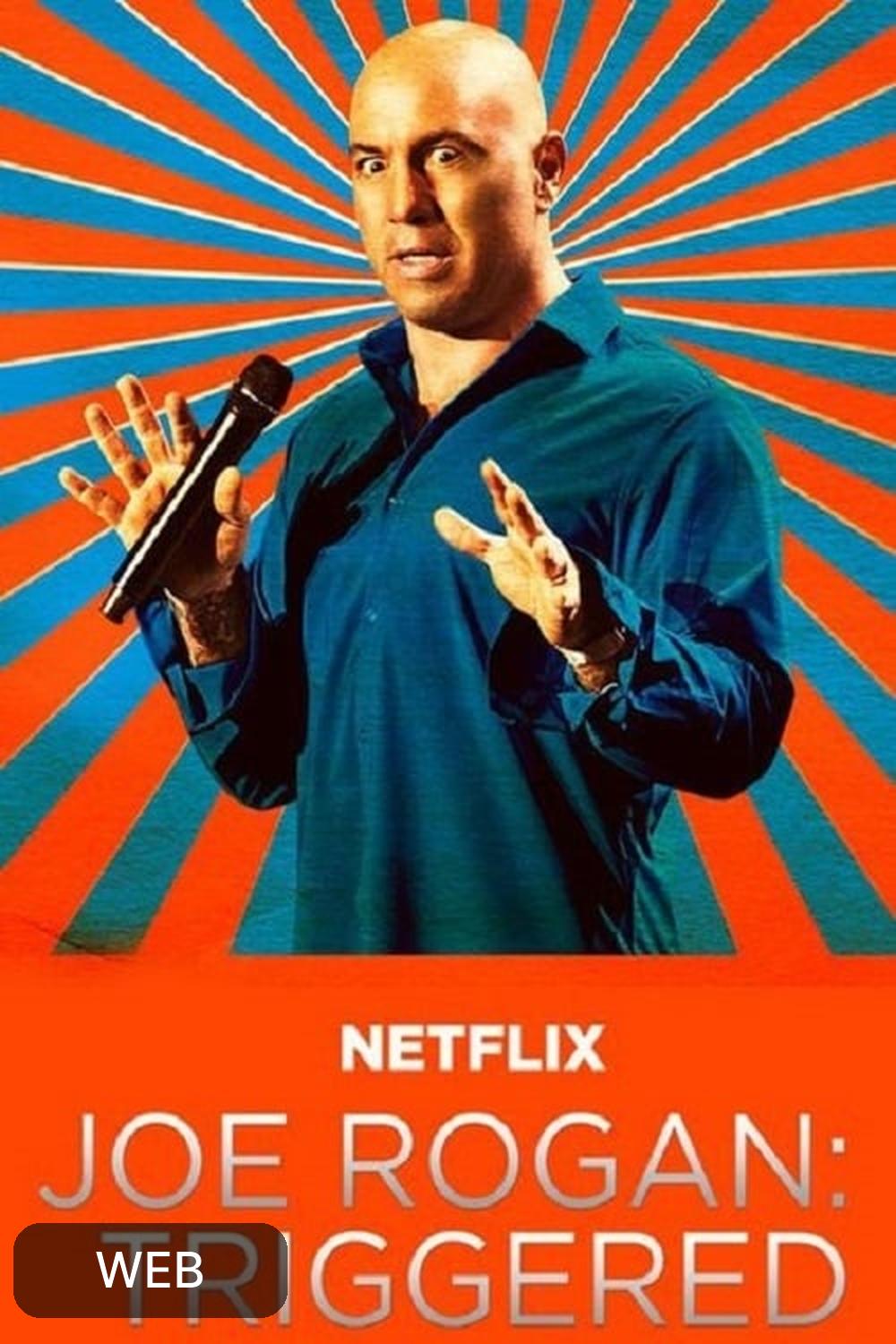 Joe Rogan Triggered (2016) [418180] (A1718864099) [[Movies]] --Plex--